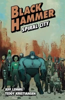 Black Hammer: Spiral City (2024)  Collected TP Reviews