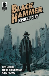 Black Hammer: Spiral City #1