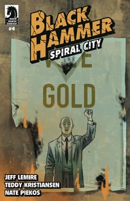 Black Hammer: Spiral City #4