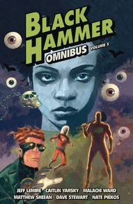 Black Hammer Vol. 3 Omnibus