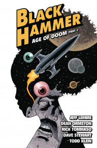 Black Hammer Vol. 4: Age Of Doom Part II