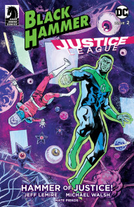 Black Hammer/Justice League: Hammer of Justice! #2