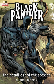 Black Panther Vol. 1: Deadliest of the Species