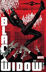 Black Widow Vol. 3: Die By The Blade
