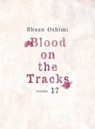 Blood on the Tracks Vol. 17