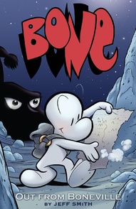 Bone Vol. 1: Out From Boneville