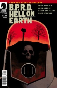 B.P.R.D.: Hell On Earth #132