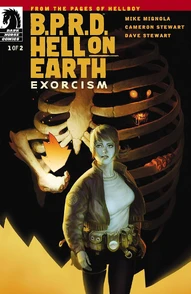 B.P.R.D.: Hell On Earth: Exorcism #1