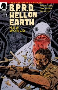 B.P.R.D.: Hell On Earth: New World #4