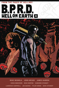 B.P.R.D.: Hell On Earth Vol. 4 Deluxe