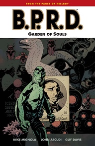 B.P.R.D. Vol. 7: Garden Of Souls