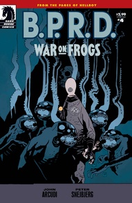 B.P.R.D.: War on Frogs #4