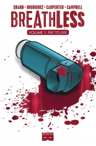 Breathless Vol. 1: Pay To Live