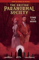British Paranormal Society Vol. Time: Out Of Mind HC Reviews