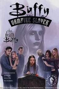 Buffy The Vampire Slayer Vol. 15: The Death of Buffy