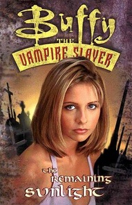 Buffy The Vampire Slayer Vol. 2: The Remaining Sunlight