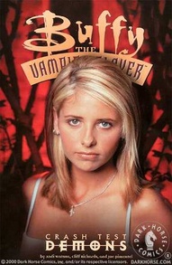 Buffy The Vampire Slayer Vol. 5: Crash Test Demons