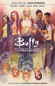 Buffy the Vampire Slayer Vol. 7: The World Without Shrimp