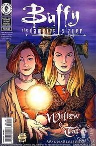 Buffy the Vampire Slayer: Willow & Tara: Wannablessedbe #1