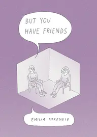 But You Have Friends (2023)