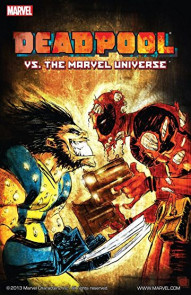 Cable & Deadpool: Deadpool vs. The Marvel Universe