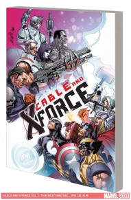Cable and X-Force Vol. 3: This Won't End Well