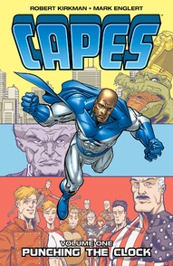 Capes Vol. 1: Punching The Clock