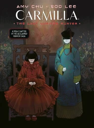 Carmilla: The First Vampire: The Vampite Hunter #2