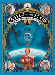 Castle In The Stars: The Space Race of 1869 #1