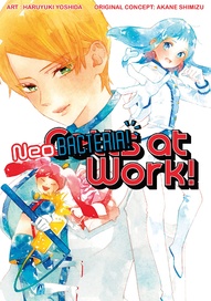 Cells at Work! Neo Bacteria! Vol. 1
