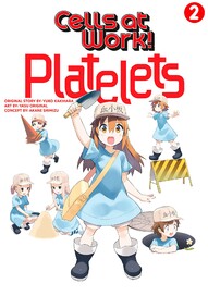 Cells at Work: Platelets! Vol. 2
