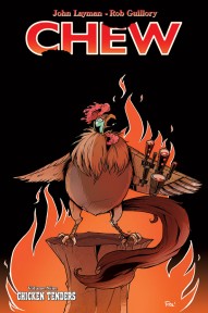Chew Vol. 9: Chicken Tenders