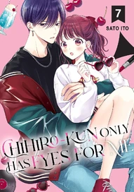 Chihiro-kun Only Has Eyes for Me Vol. 7