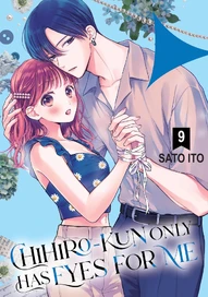 Chihiro-kun Only Has Eyes for Me Vol. 9