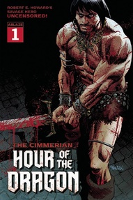 Cimmerian: Hour of the Dragon #1