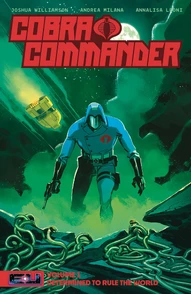 Cobra Commander Vol. 1: Determined to Rule the World