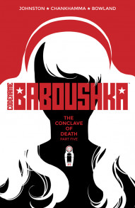 Codename Baboushka: The Conclave of Death #5