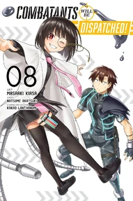 Combatants Will Be Dispatched! Vol. 8