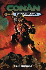 Conan The Barbarian Vol. 3: The Age Unconquered