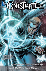 Constantine Vol. 1: Spark And The Flame