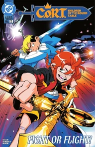 C.O.R.T.: Children of the Round Table #2
