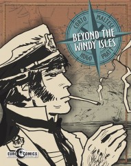 Corto Maltese: Beyond the Windy Isles #1