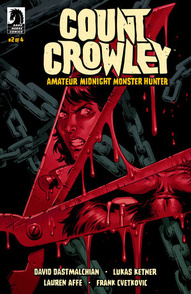 Count Crowley: Amateur Midnight Monster Hunter #2