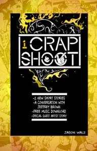Crap Shoot #1