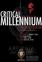 Critical Millennium: The Dark Frontier #1