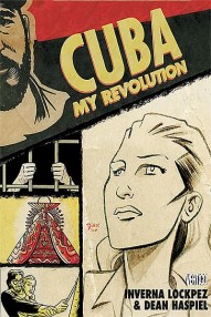Cuba: My Revolution  Graphic Novel