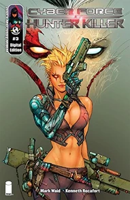 Cyberforce / Hunter-Killer #3