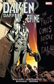Daken: Dark Wolverine Vol. 4: The Pride That Comes Before The Fall