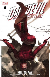 Daredevil: Hell To Pay Vol. 1