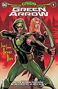 Dark Crisis: Worlds Without A Justice League: Green Arrow #1